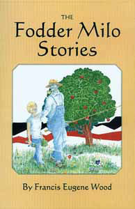 The Fodder Milo Stories